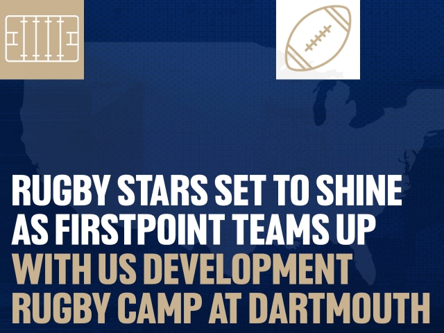 Rugby Stars Set to Shine as FirstPoint Teams Up with US Development Rugby Camp at Dartmouth